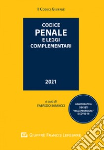 Codice penale e leggi complementari libro di Ramacci F. (cur.)