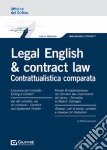 Legal english e contract law. Contrattualistica comparata libro di Giampieri Patrizia