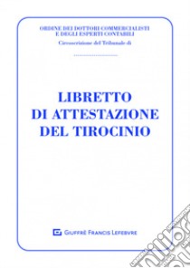 Libretto di attestazione del tirocinio libro