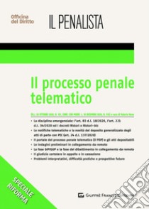 Processo penale telematico libro di Bove V. (cur.)