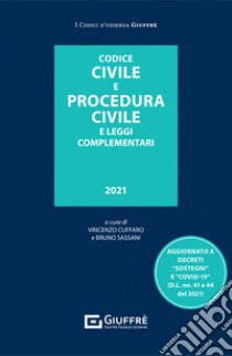 Codice civile e procedura civile e leggi complementari libro di Cuffaro V. (cur.); Sassani B. N. (cur.)