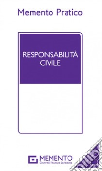 Memento Responsabilità civile libro