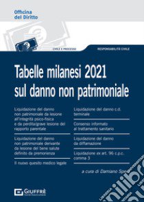 Tabelle milanesi 2021 sul danno non patrimoniale libro di Spera D. (cur.)