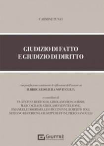 Giudizio di fatto e giudizio di diritto libro di Punzi C. (cur.)