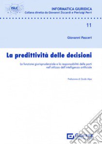 La predittività delle decisioni libro di Pasceri Giovanni