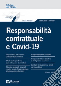 Responsabilità contrattuale e COVID-19 libro di Taraschi Cesare