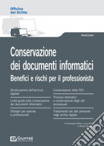 Conservazione dei documenti informatici libro di Gargano Nicola; Vitrani Giuseppe; Sileni Luca