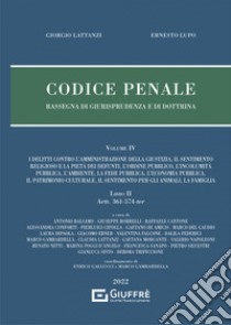 Codice penale. Rassegna di giurisprudenza e di dottrina. Vol. 4 libro di Lattanzi Giorgio; Lupo Ernesto