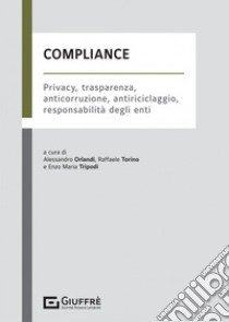 Compliance libro di Tripodi E. M. (cur.); Torino R. (cur.); Orlandi A. (cur.)