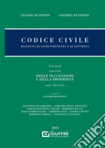 Codice civile. Rassegna di giurisprudenza e di dottrina. Vol. 2 libro di Ruperto Cesare; Ruperto Saverio