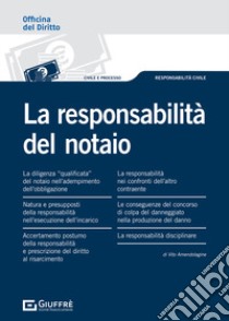 La responsabilità del notaio libro