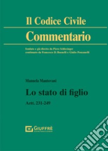 Lo stato di figlio libro di Mantovani Manuela