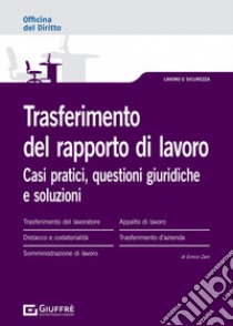 Trasferimento del rapporto di lavoro libro di Zani Enrico