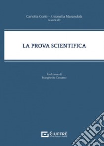 La prova scientifica libro di Marandola A. A. (cur.); Conti C. (cur.)