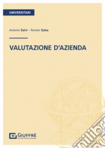 Valutazione d'azienda libro di Salvi Antonio; Salsa Renato