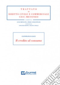 Il credito al consumo libro di Liace Gianfranco