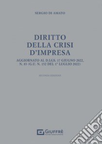 Diritto della crisi d'impresa libro di Di Amato Sergio