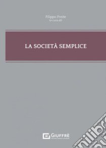 La società semplice libro di Preite F. (cur.)