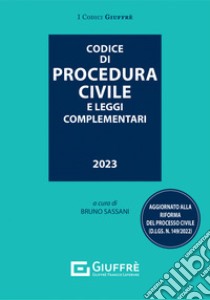 Codice di procedura civile e leggi complementari libro di Sassani B. N. (cur.)