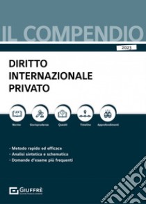 Compendio di diritto internazionale privato libro di Filippini A. (cur.)