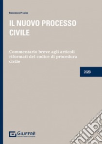 Il nuovo processo civile libro di Luiso Francesco Paolo