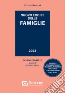 Nuovo codice delle famiglie libro di Sesta M. (cur.)