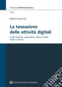 La tassazione delle attività digitali libro di Capaccioli Stefano