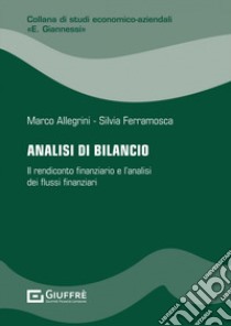 Analisi di bilancio libro di Allegrini M. (cur.); Ferramosca S. (cur.)