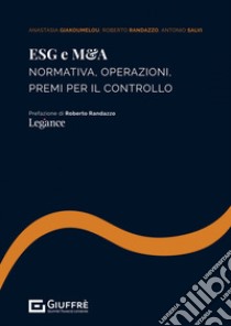 ESG e M&A libro di Randazzo Roberto; Salvi Antonio; Giakoumelou Anastasia