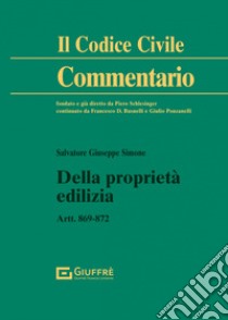 Della proprietà edilizia libro di Simone Salvatore Giuseppe