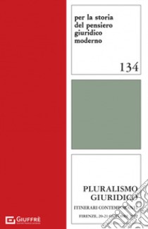 Pluralismo giuridico itinerari contemporanei libro di Cappellini P. (cur.); Cazzetta G. (cur.)