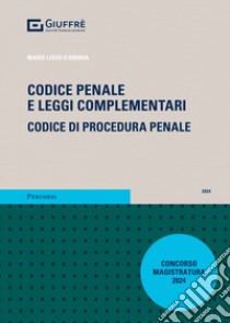 Codice penale e leggi complementari. Codice di procedura penale libro di D'Andria Mario Lucio
