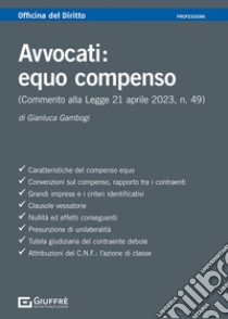 Avvocati: equo compenso libro di Gambogi Gianluca