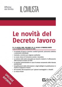 Le novità del Decreto lavoro libro di Cosio R. (cur.); Di Cerbo V. (cur.)