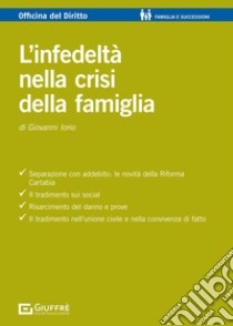 L'infedeltà nella crisi della famiglia libro di Iorio Giovanni