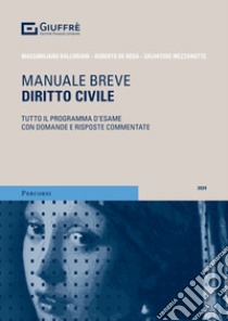 Diritto civile libro di Balloriani Massimiliano; De Rosa Roberto; Mezzanotte Salvatore