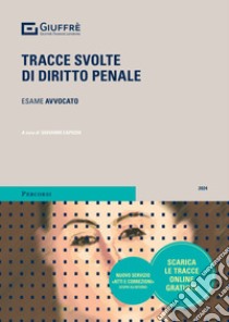 Tracce svolte di diritto penale libro di Capozio Giovanni (cur.)