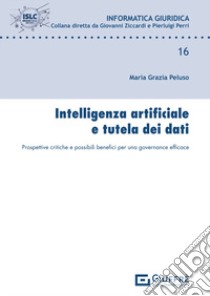 Intelligenza artificiale e tutela dei dati libro di Peluso Maria Grazia