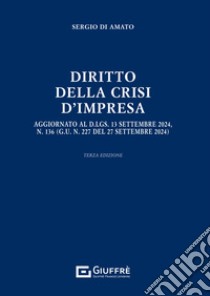 Diritto della crisi d'impresa libro di Di Amato Sergio