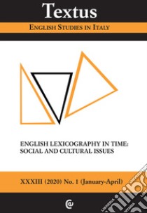 Textus. English studies in Italy (2020). Vol. 1: English lexicography in time: social and cultural issues libro