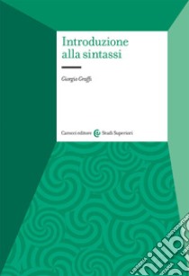 Introduzione alla sintassi libro di Graffi Giorgio