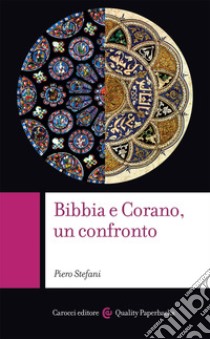 Bibbia e Corano, un confronto libro di Stefani Piero; Mariani A. (cur.)