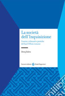 La società dell'inquisizione libro di Solera Dennj