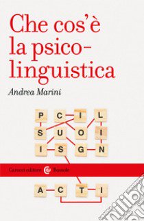 Che cos'è la psico-linguistica libro di Marini Andrea