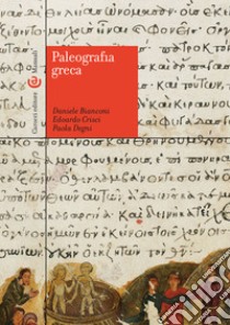 Paleografia greca libro di Bianconi Daniele; Crisci Edoardo; Degni Paola