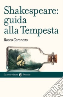 Shakespeare: guida alla «Tempesta» libro di Coronato Rocco