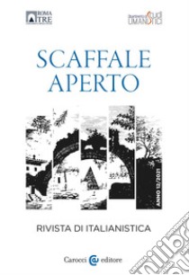 Scaffale aperto. Rivista di italianistica (2021). Vol. 12 libro