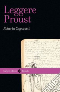 Leggere Proust libro di Capotorti Roberta