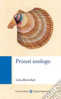 Proust zoologo libro di Redi Carlo Alberto