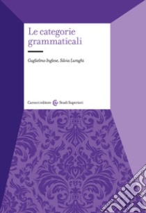 Le categorie grammaticali libro di Inglese Guglielmo